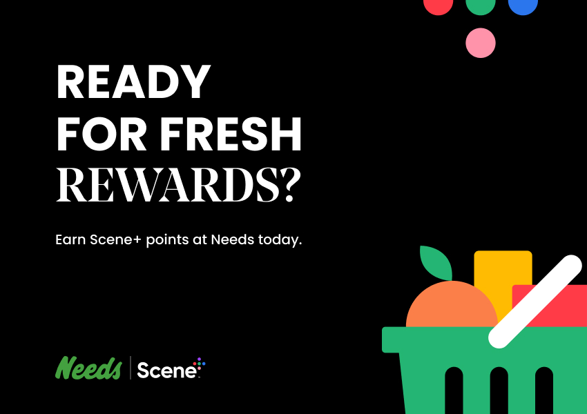 Text Reading 'Ready for fresh rewards? Earn Scene+ points at Needs today with ELM.'